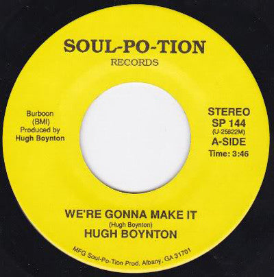 Hugh Boynton : We're Gonna Make It (7", RE)