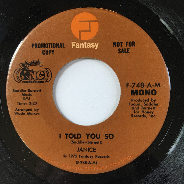 Janice (8) : I Told You So (7", Mono, Promo, RP)