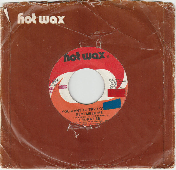 Laura Lee : (If You Want To Try Love Again) Remember Me (7")