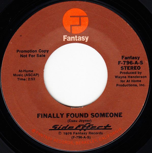 Side Effect : Finally Found Someone (7", Single, Mono, Promo)