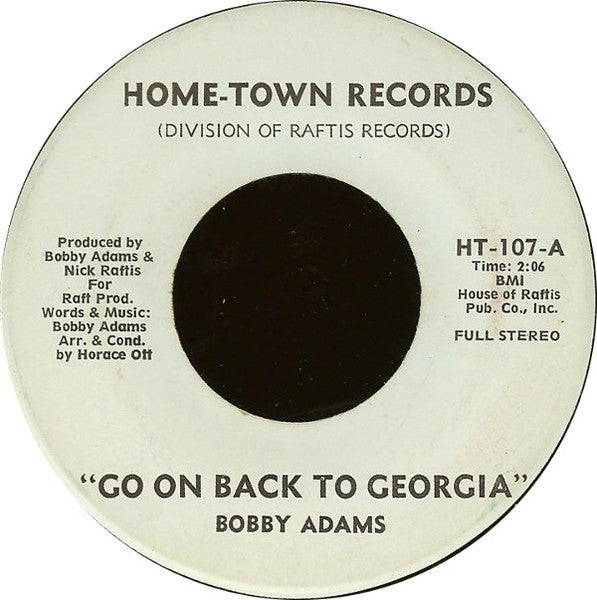 Bobby Adams (2) : Go On Back To Georgia (7")