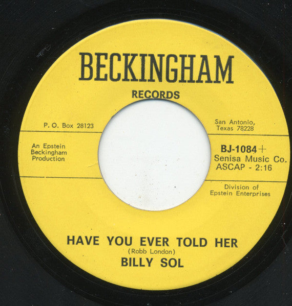 Billy Sol : Have You Ever Told Her / The Bells (7")