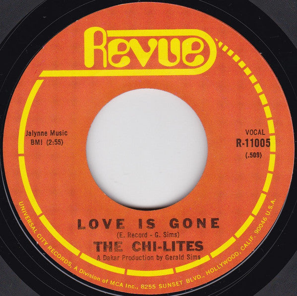 The Chi-Lites : Love Me / Love Is Gone (7", Styrene, Mon)