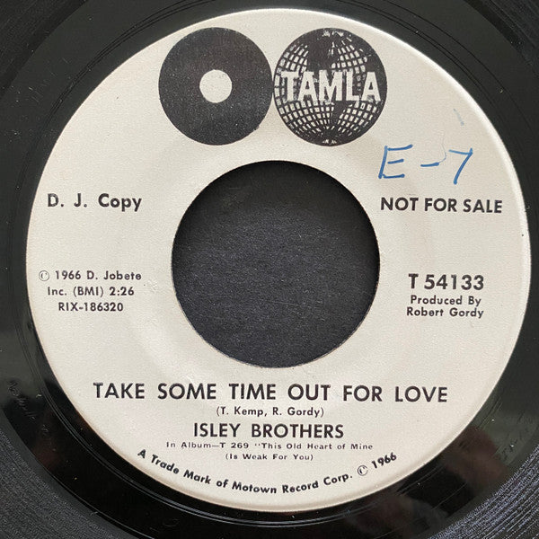 The Isley Brothers : Take Some Time Out For Love (7", Mono, Promo)