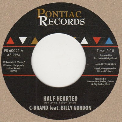 C-Brand Feat. Billy Gordon : Half Hearted (7", Single)