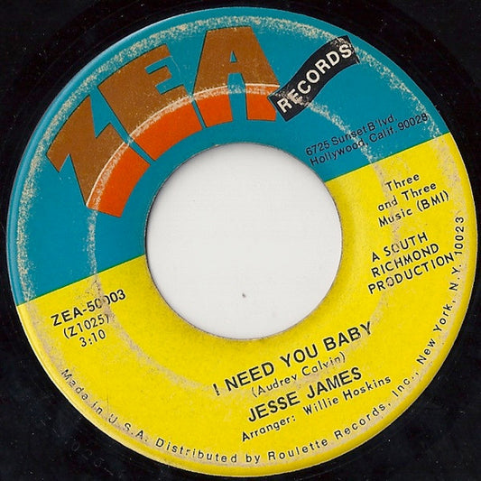 Jesse James (2) : I Need You Baby / Home At Last (7")