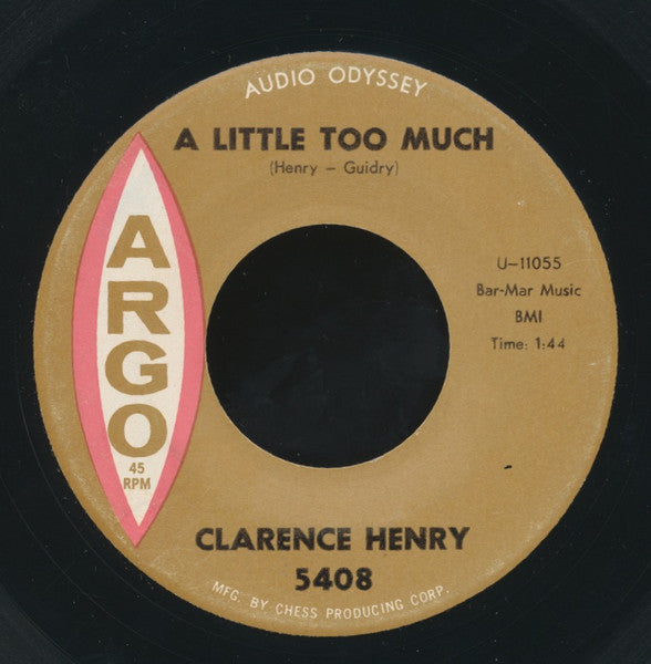 Clarence "Frogman" Henry : I Wish I Could Say The Same / A Little Too Much (7")