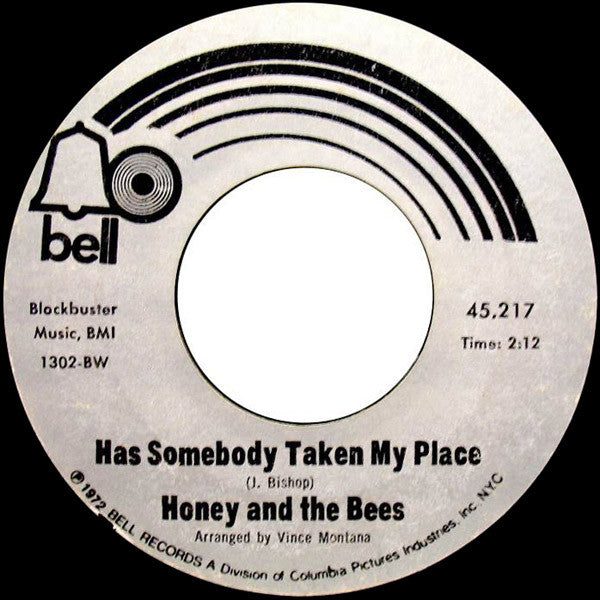 Honey And The Bees : That's What Boys Are Made For / Has Somebody Taken My Place (7")