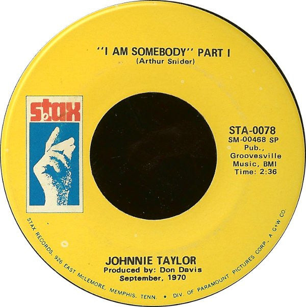 Johnnie Taylor : I Am Somebody (7", Single)
