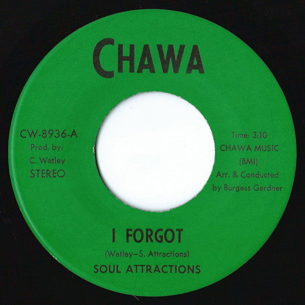 Soul Attractions : I Forgot / I Never Knew What Love Was Like (7")