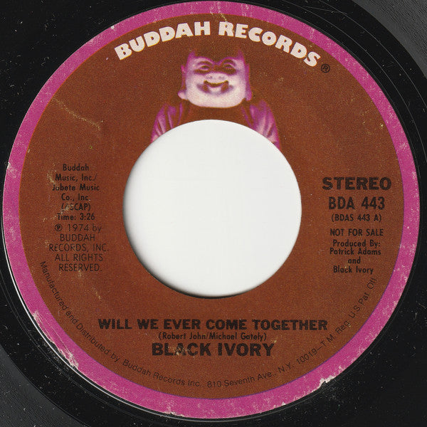 Black Ivory : Will We Ever Come Together (7", Single, Mono, Promo)