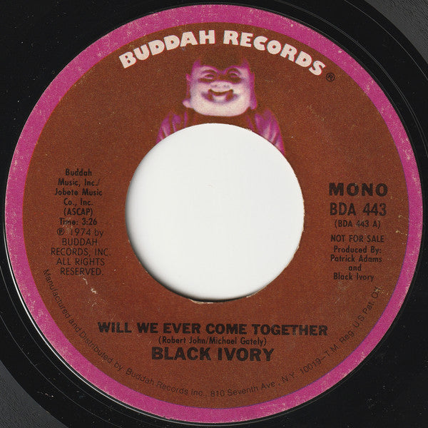 Black Ivory : Will We Ever Come Together (7", Single, Mono, Promo)
