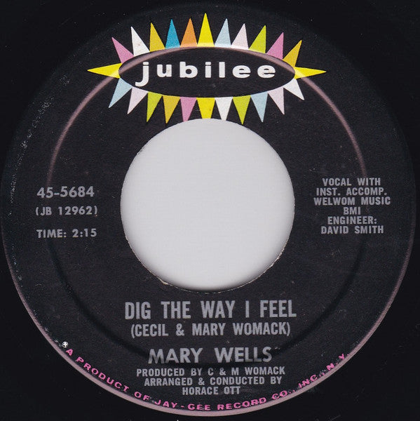 Mary Wells : Dig The Way I Feel / Love Shooting Bandit (7")