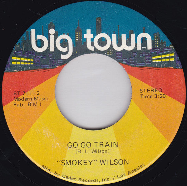 Smokey Wilson : I Wanna Do It To You Baby (7")