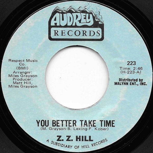 Z.Z. Hill : You Better Take Time / It Can Be Fixed (7", Styrene)