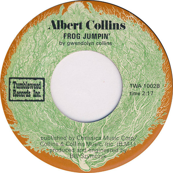 Albert Collins : Get Your Business Straight (7", Styrene)
