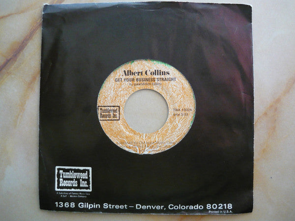 Albert Collins : Get Your Business Straight (7", Styrene)