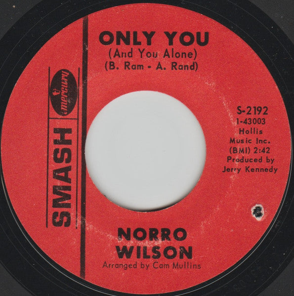 Norro Wilson : Only You (And You Alone) (7")