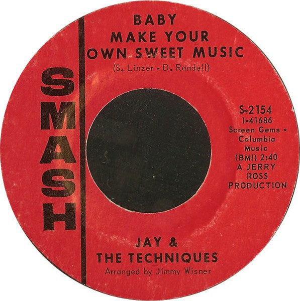 Jay & The Techniques : Baby Make Your Own Sweet Music / Help Yourself To All My Lovin' (7", Styrene, Mer)