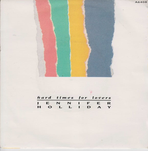 Jennifer Holliday : Hard Times For Lovers (7", Single)