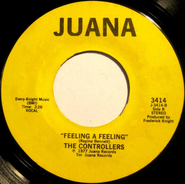 The Controllers (2) : Somebody's Gotta Win, Somebody's Gotta Lose / Feeling A Feeling (7")