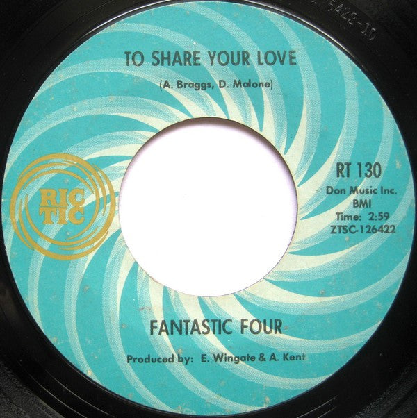 Fantastic Four : As Long As I Live (I Live For You) / To Share Your Love (7", Single, Mono, Styrene, Ter)