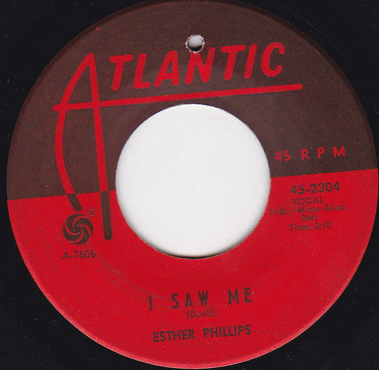 Esther Phillips : Let Me Know When It's Over / I Saw Me (7", Single)