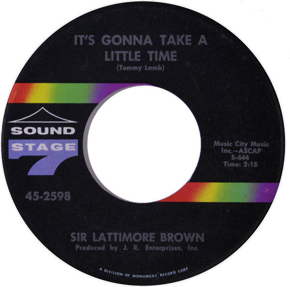 Lattimore Brown : It's Gonna Take A Little Time / Please, Please, Please (7", Single)