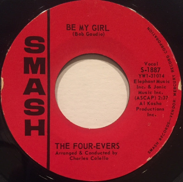 The Four-Evers : If I Were A Magician / Be My Girl (7", Single, Styrene)