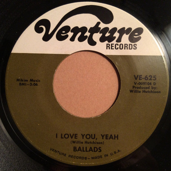 The Ballads : You're The One / I Love You, Yeah (7", Pla)