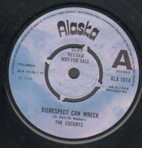 The Escorts / The R.R's : Disrespect Can Wreck / Bam-A-Lam-A Boogie (7", Promo)