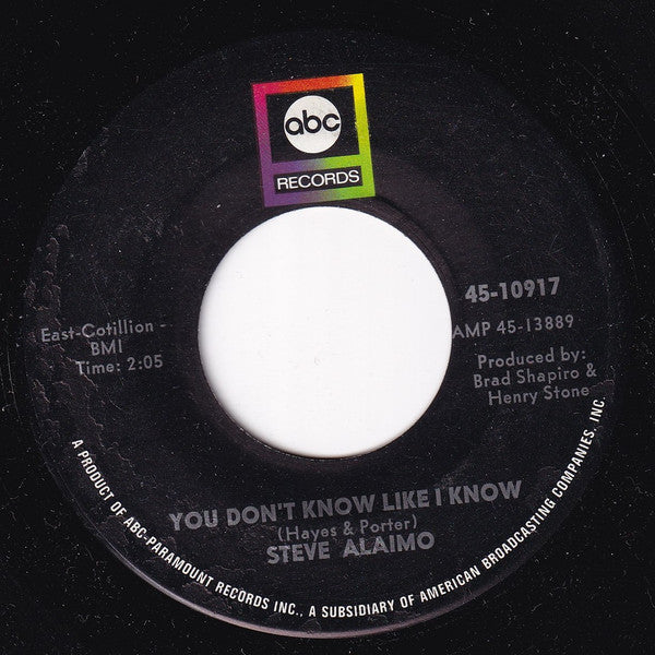 Steve Alaimo : You Don't Love Me / You Don't Know Like I Know (7", Single)
