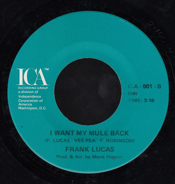 Frank Lucas : Good Thing Man / I Want My Mule Back (7", Single)