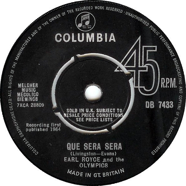 Earl Royce And The Olympics : Que Sera Sera (7")