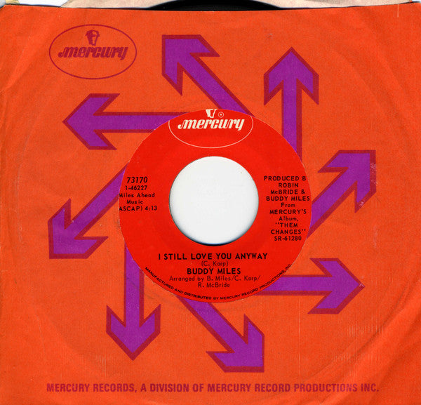 Buddy Miles : I Still Love You Anyway  (7", Single)