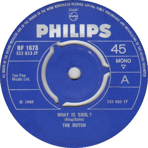 The Dutch (2) : What Is Soul? (7", Single, Mono)