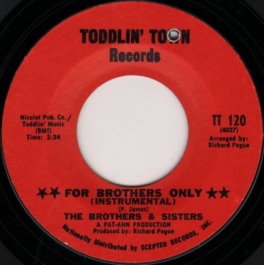 The Brothers And Sisters : For Brothers Only / Make Me Sad (7")