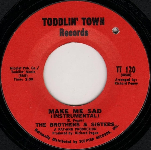 The Brothers And Sisters : For Brothers Only / Make Me Sad (7")