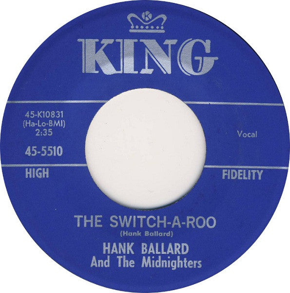 Hank Ballard & The Midnighters : The Float / The Switch-A-Roo (7", Mono)
