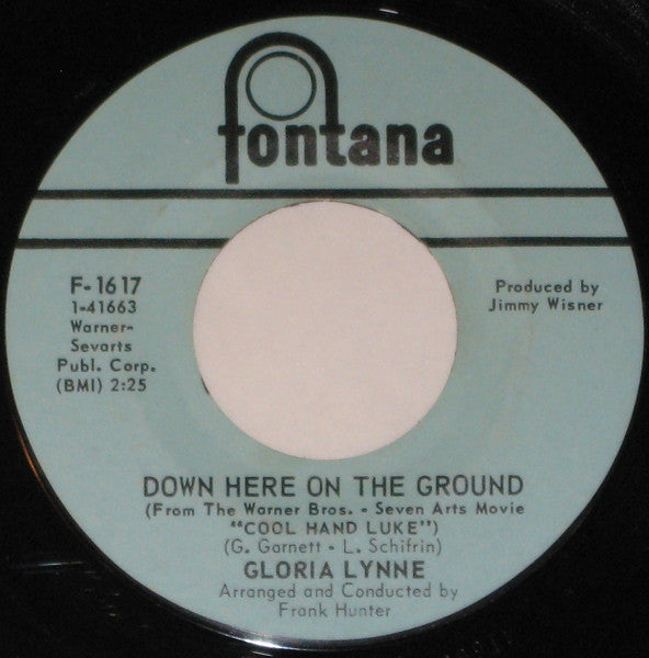 Gloria Lynne : Down Here On The Ground / I've Never Ever Loved Before (7", Single)