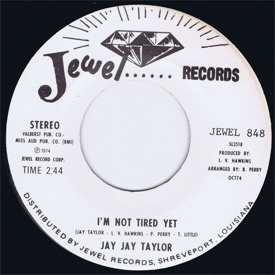 Jay Jay Taylor : Tell Me The Truth / I'm Not Tired Yet (7", Single)