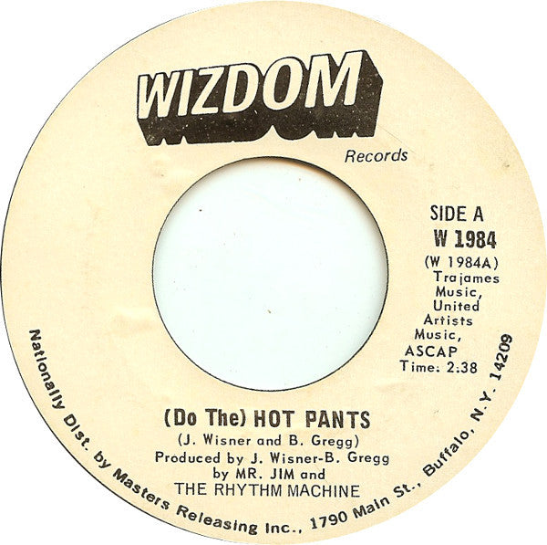 Mr. Jim And The Rhythm Machine : (Do The) Hot Pants (7", Promo, Styrene)