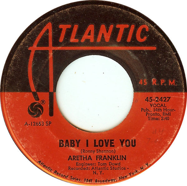 Aretha Franklin : Baby I Love You (7", Single, SP )