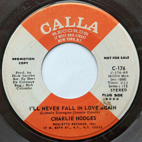 Charlie Hodges : I'll Never Fall In Love Again (7", Single, Promo)