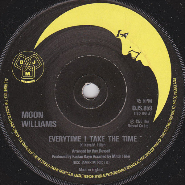 Moon Williams : Everytime I Take The Time (7", Single)