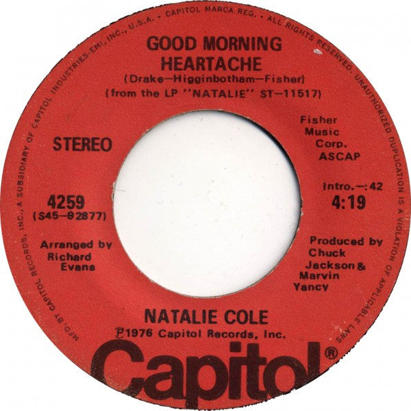 Natalie Cole : Sophisticated Lady (She's A Different Lady) / Good Morning Heartache (7", Single)