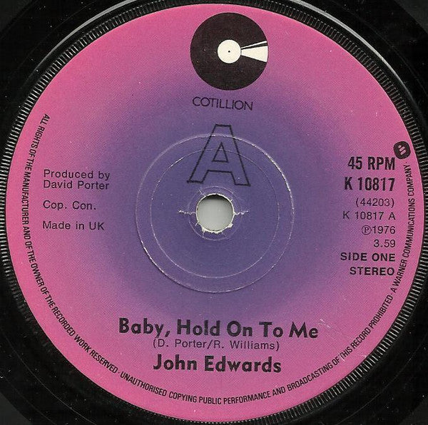 John Edwards (3) : Baby, Hold On To Me (7", Single)