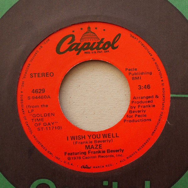 Maze Featuring Frankie Beverly : I Wish You Well (7", Single)