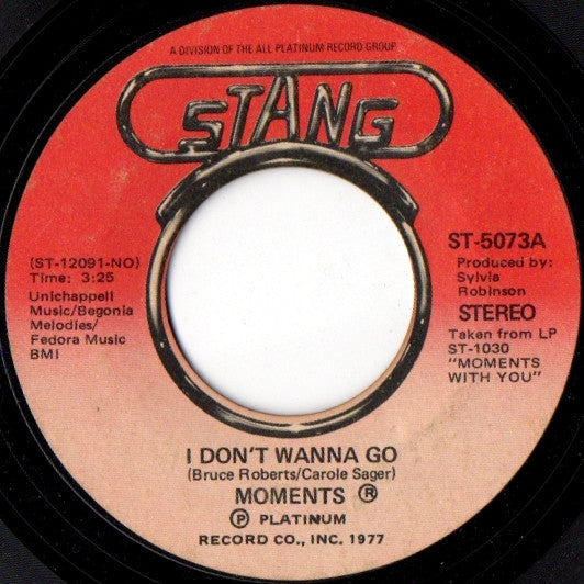 The Moments : I Don't Wanna Go (7", Styrene)
