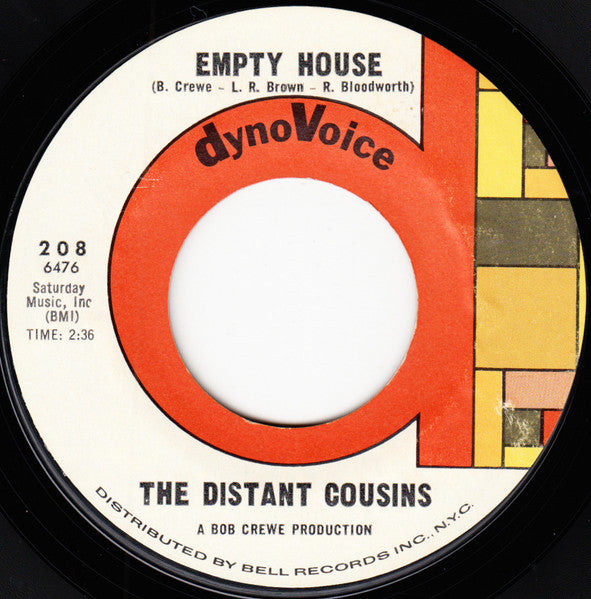 The Distant Cousins : Slipped Your Mind / Empty House (7", Promo)